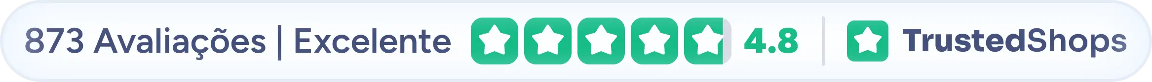 873 Opiniões Excelente 4,8 TrustedShops